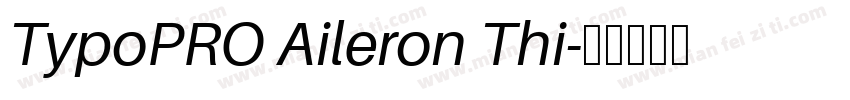 TypoPRO Aileron Thi字体转换